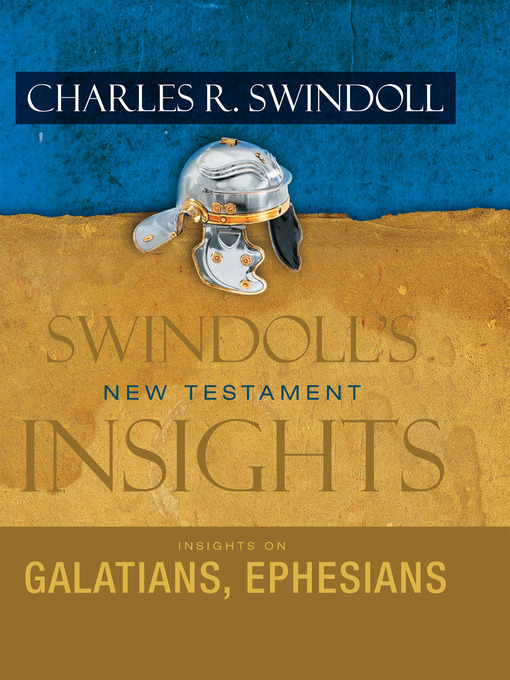 Title details for Insights on Galatians, Ephesians by Charles R. Swindoll - Wait list
